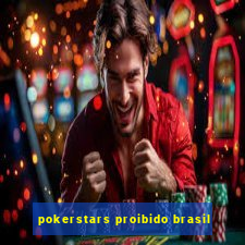 pokerstars proibido brasil